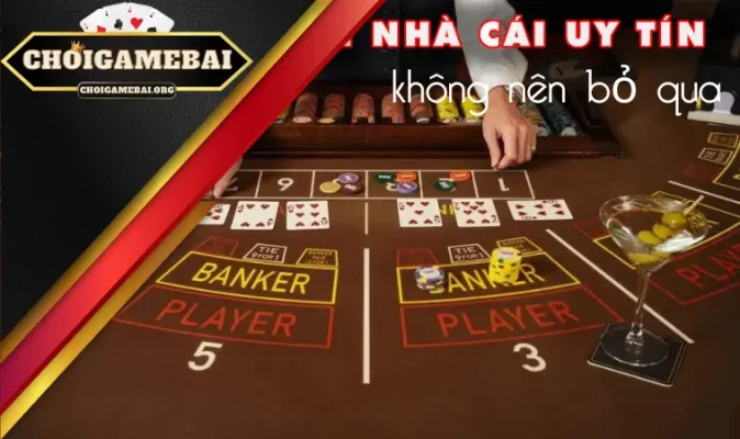 Gọi tên một số nhà cái uy tín không nên bỏ qua